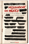 MEDIANOCHE EN MEXICO