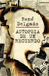 AUTOPSIA DE UN RECUERDO