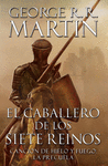 EL CABALLERO DE LOS SIETE REINOS AGOTADO