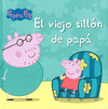 EL VIEJO SILLON DE PAPA (PEPPA PIG PRIM