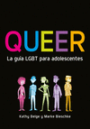 QUEER LA GUIA LGBT PARA ADOLESCENTES
