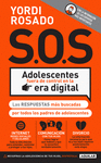 S.O.S ADOLESCENTES FUERA DE CONTROL EN LA ERA DIGITAL