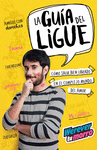GUIA DEL LIGUE LA (WEREVERTUMORRO)