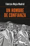UN HOMBRE DE CONFIANZA