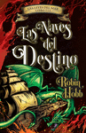 NAVES DEL DESTINO LAS (LAS LEYES DEL MA