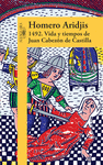 1492 VIDA Y TIEMPOS DE JUAN CABEZON DE
