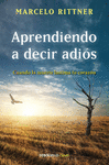 APRENDIENDO A DECIR ADIOS