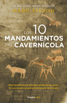 LOS 10 MANDAMIENTOS DEL CAVERNICOLA