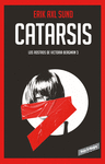 CATARSIS (LOS ROSTROS DE VICTORIA BERGMA