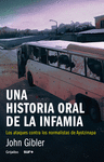 HISTORIA ORAL DE LA INFAMIA UNA