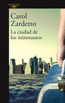 CIUDAD DE LOS MINOTAUROS LA