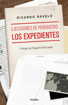 EJECUCIONES DE PERIODISTAS LOS EXPEDIENTES