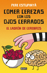 COMER CEREZAS CON LOS OJOS CERRADOS EL