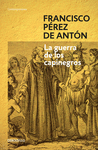 GUERRA DE LOS CAPINEGROS LA
