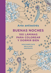 ARTE ANTIESTRES. BUENAS NOCHES