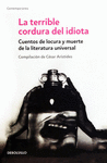 TERRIBLE CORDURA DEL IDIOTA, LA