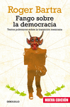 FANGO SOBRE LA DEMOCRACIA (NUEVA EDICION