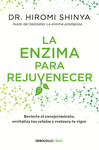 LA ENZIMA PARA REJUVENECER