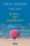 TE AMO PERO SOY FELIZ SIN TI