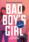 AMOR LOCO NUNCA MUERE (BAD BOY�S GIRL 3)