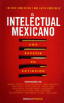 INTELECTUAL MEXICANO, EL: UNA ESPECIE EN