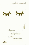 ALGUNAS MARGARITAS Y SUS FANTASMAS