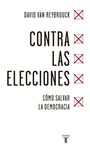 CONTRA LAS ELECCIONES