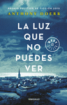 LA LUZ QUE NO PUEDES VER