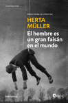 HOMBRE ES UN GRAN FAISAN EN EL MUNDO E