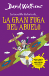 LA INCREIBLE HISTORIA DE LA GRAN FUGA DEL ABUELO