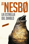 ESTRELLA DEL DIABLO LA (HARRY HOLE 5)