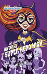 AVENTURAS DE BATGIRL EN SUPER HERO HIGH
