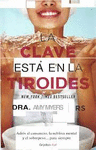 CLAVE ESTA EN LA TIROIDES, LA