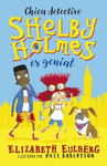 CHICA DETECTIVE SHELBY HOLMES