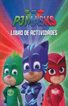 PJMASKS LIBRO DE ACTIVIDADES