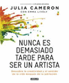 NUNCA ES DEMASIADO TARDE PARA SER UN ART