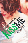 INMUNE A TI (#KISSME 3)