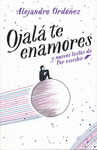 OJALA TE ENAMORES