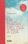MAGIA DEL DIA A DIA, LA