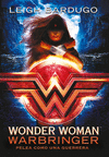 WONDER WOMAN: WARBRINGER (DC ICONS 1)