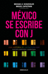 M�XICO SE ESCRIBE CON J