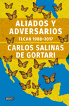 ALIADOS Y ADVERSARIOS TLCAN 1988 - 2017