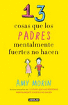 13 COSAS QUE LOS PADRES MENTALMENTE FUER