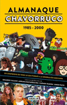 ALMANAQUE CHAVORRUCO 1958-2000