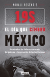 19S EL DIA QUE CIMBRO MEXICO