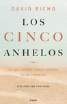 LOS CINCO ANHELOS