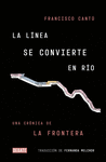 LA L�NEA SE CONVIERTE EN R�O