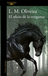 EL OFICIO DE LA VENGANZA