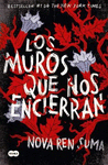MUROS QUE NOS ENCIERRAN LOS