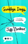GOODBYE DAYS THE